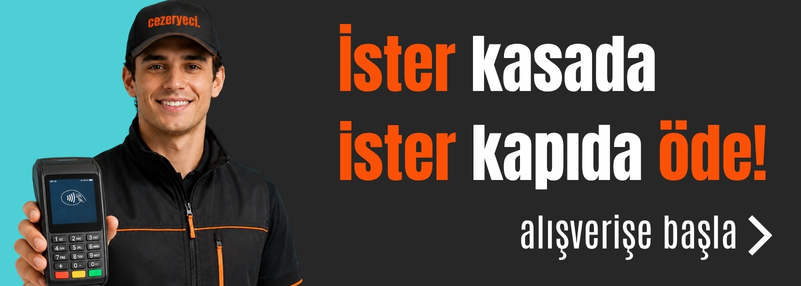 Cezeryeci İster Kapıda İster Kasada &Ouml;de